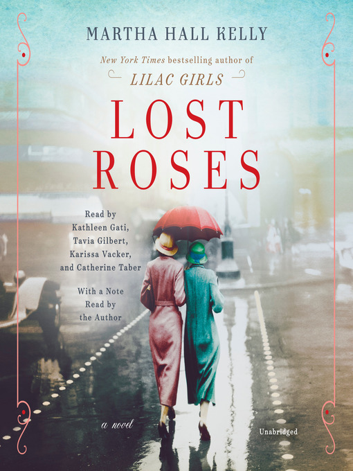 Martha Hall Kelly创作的Lost Roses作品的详细信息 - 可供借阅